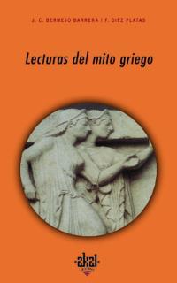 LECTURAS DEL MITO GRIEGO | 9788446015406 | BERMEJO BARRERA, JC