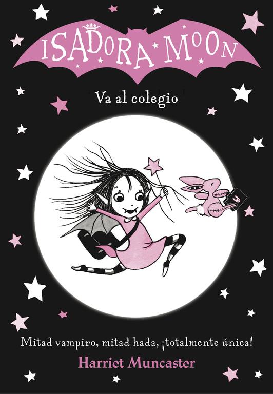 ISADORA MOON VA AL COLEGIO  | 9788420485188 | MUNCASTER, HARRIET