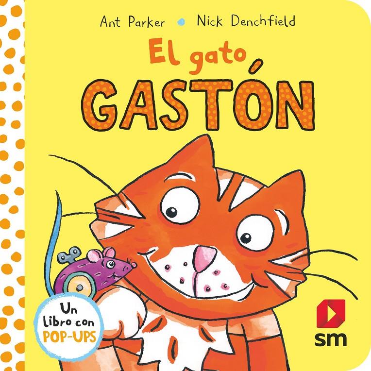 EL GATO GASTÓN. EL POLLO PEPE Y SUS AMIGOS | 9788413922751 | DENCHFIELD, NICK