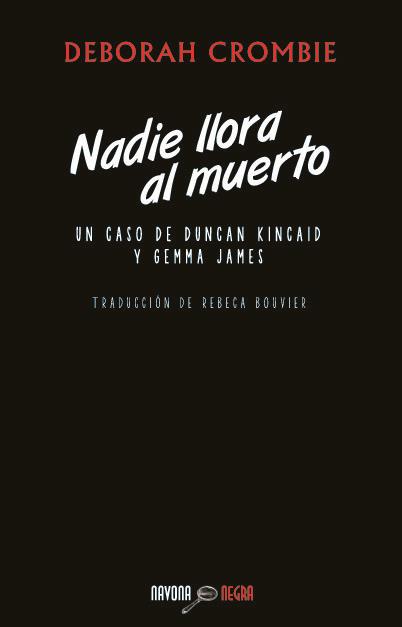 NADIE LLORA AL MUERTO | 9788492840700 | CROMBIE, DEBORAH