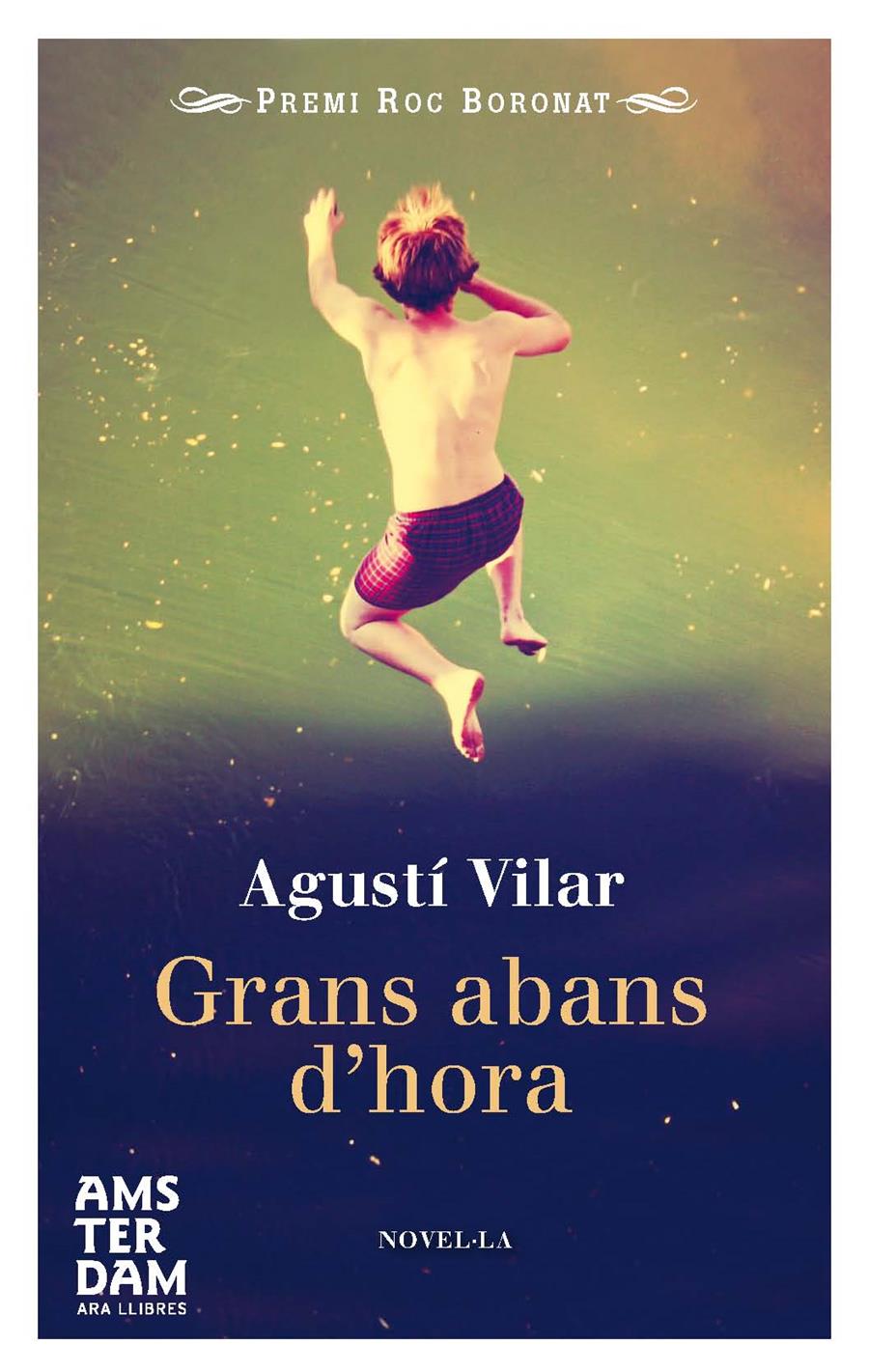 GRANS ABANS D'HORA | 9788415645702 | VILAR I MARTÍNEZ, AGUSTÍ