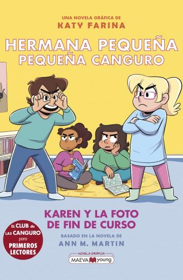 HERMANA PEQUEÑA, PEQUEÑA CANGURO 5: KAREN Y LA FOTO DE FIN DE CURSO | 9788419638939 | FARINA, KATY