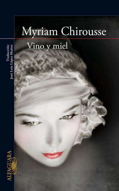 VINO Y MIEL | 9788420422480 | CHIROUSSE, MYRIAM