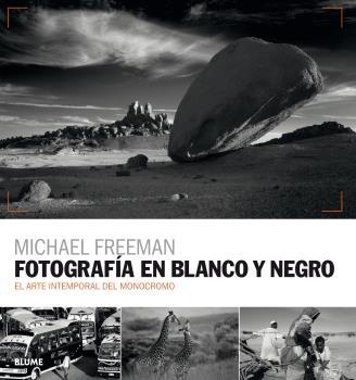 FOTOGRAFíA EN BLANCO Y NEGRO | 9788416965595 | FREEMAN, MICHAEL