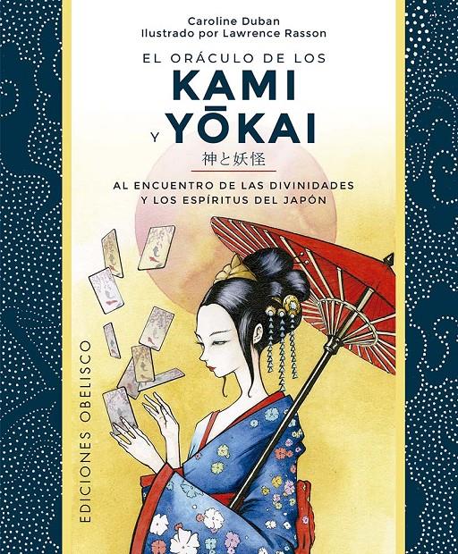 ORÁCULO DE LOS KAMI Y YOKAI + CARTAS | 9788411721622 | DUBAN, CAROLINE