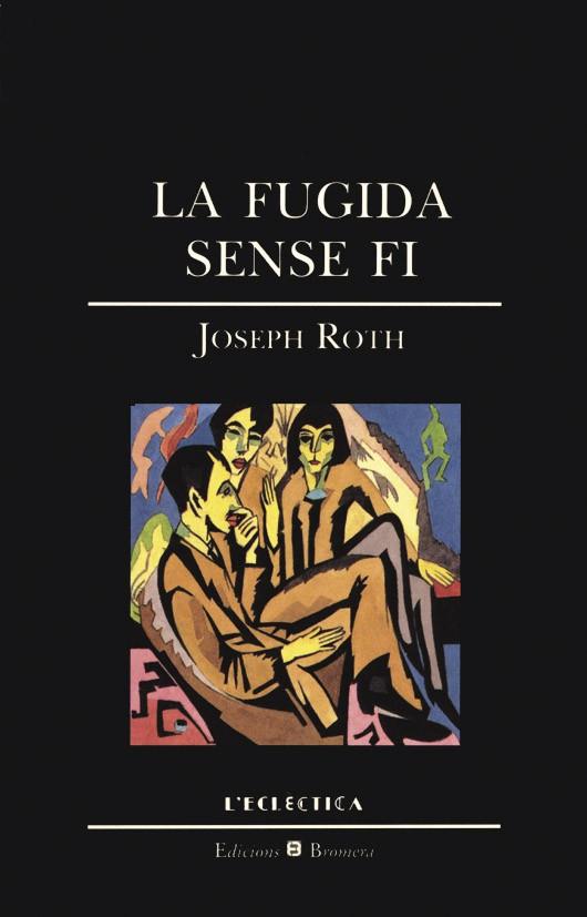 FUGIDA SENSE FI, LA | 9788476602171 | ROTH, JOSEPH