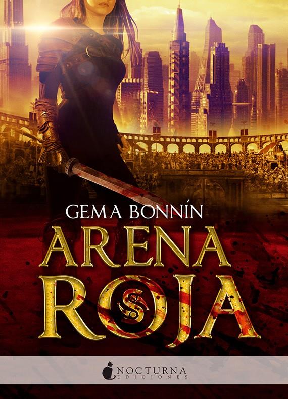 ARENA ROJA | 9788494527708 | BONNÍN SÁNCHEZ, GEMA