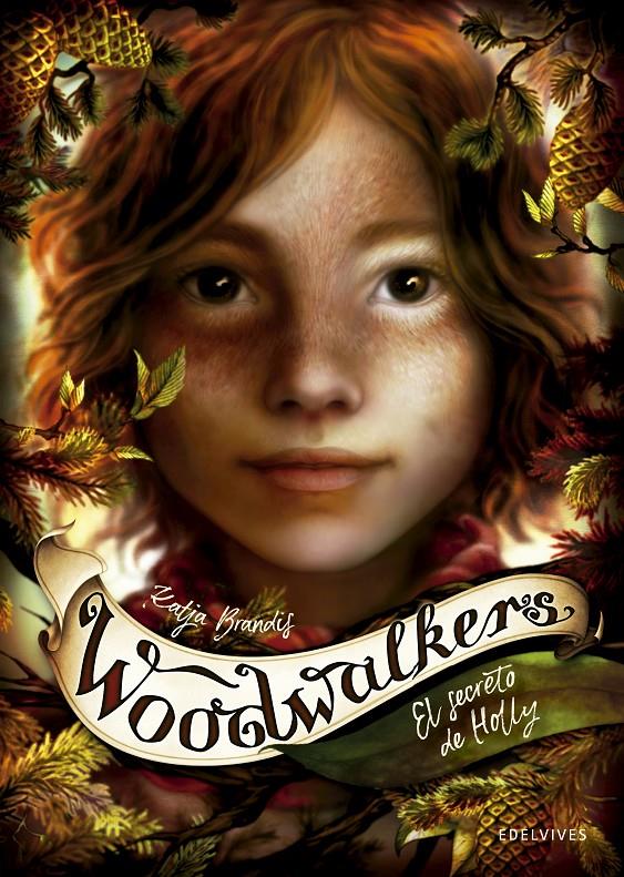 WOODWALKERS 3: EL SECRETO DE HOLLY | 9788414030264 | BRANDIS, KATJA