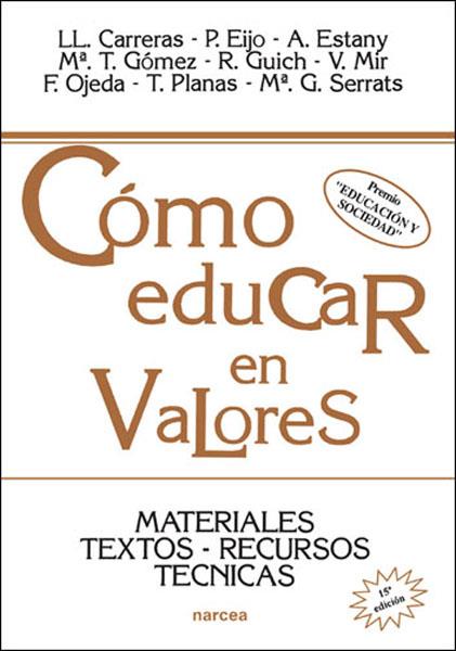 COMO EDUCAR EN VALORES | 9788427710993 | VARIOS