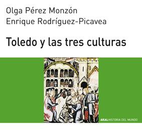 TOLEDO Y LAS TRES CULTURAS | 9788446004554 | PEREZ MONZON