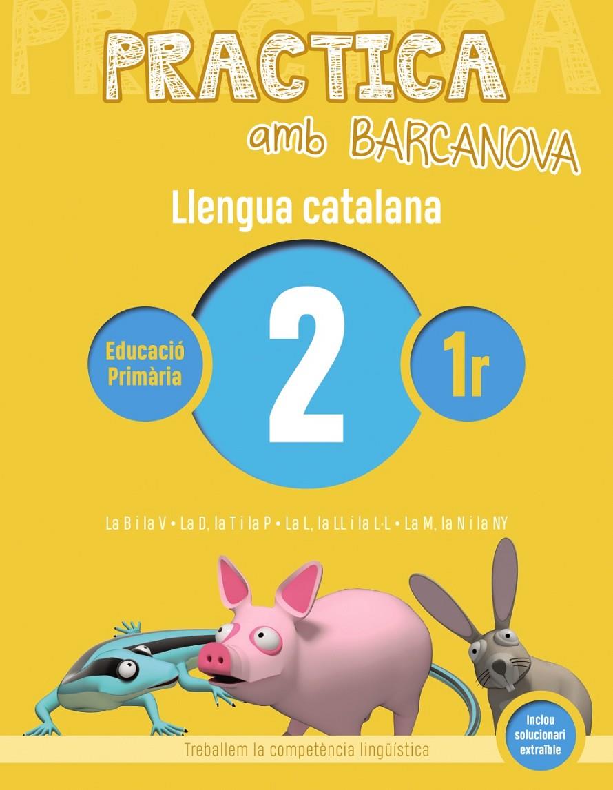 PRACTICA AMB BARCANOVA. LLENGUA CATALANA 2. PRIMER | 9788448946579