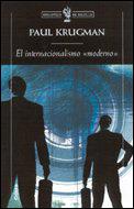 INTERNACIONALISMO MODERNO, EL | 9788484325161 | KRUGMAN, PAUL