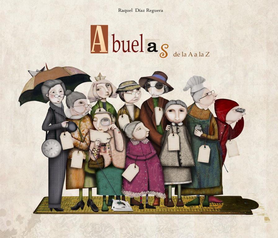 ABUELAS DE LA A A LA Z | 9788448834722