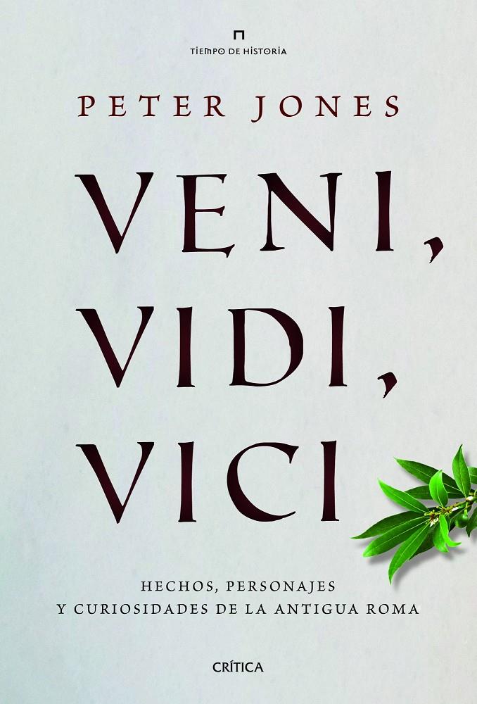 VENI, VIDI, VICI | 9788498925746 | JONES, PETER 