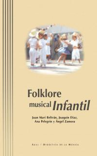 FOLKLORE MUSICAL INFANTIL | 9788446016359 | BELTRAN, JUAN MARI