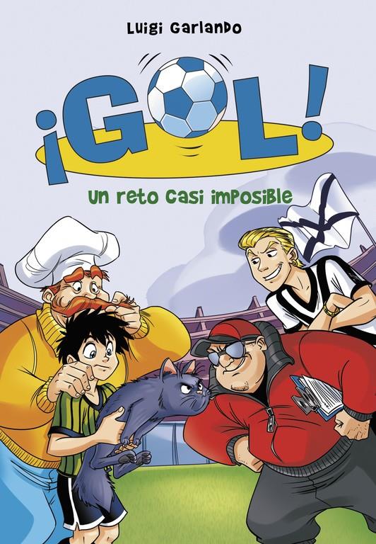 UN RETO CASI IMPOSIBLE (¡GOL! 37) | 9788490435748 | GARLANDO, LUIGI