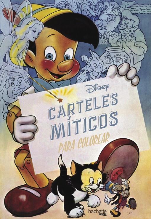 DISNEY. CARTELES MÍTICOS PARA COLOREAR | 9788416857241 | HACHETTE HEROES