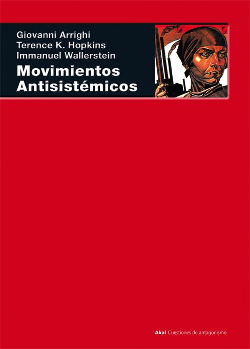 MOVIMIENTOS ANTISISTEMICOS | 9788446011842 | ARRIGHI; HOPKINS; WALLERSTEIN