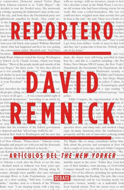 REPORTERO | 9788499924823 | REMNICK,DAVID