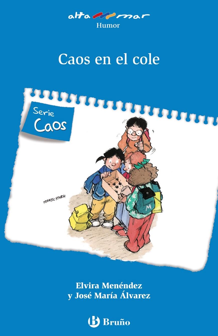 CAOS EN EL COLE | 9788469622636 | MENéNDEZ, ELVIRA/ÁLVAREZ, JOSé MARíA