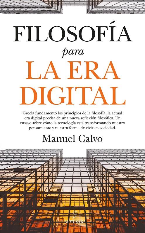 FILOSOFíA PARA LA ERA DIGITAL | 9788417229535 | CALVO JIMéNEZ, MANUEL