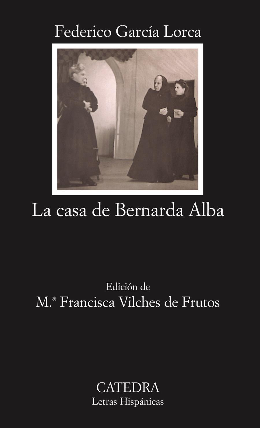 LA CASA DE BERNARDA ALBA | 9788437622453 | GARCÍA LORCA, FEDERICO