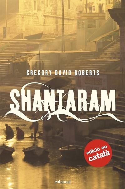 SHANTARAM | 9788493475475 | ROBERTS, GREGORY DAVID