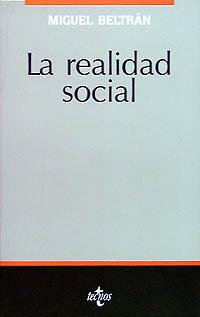 REALIDAD SOCIAL, LA | 9788430939527 | BELTRAN, MIGUEL+