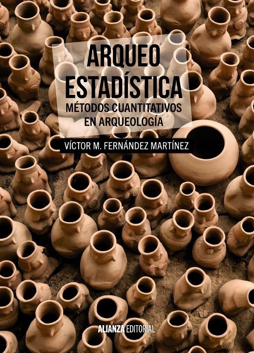 ARQUEO-ESTADÍSTICA | 9788420697611 | FERNÁNDEZ MARTÍNEZ, VÍCTOR M.