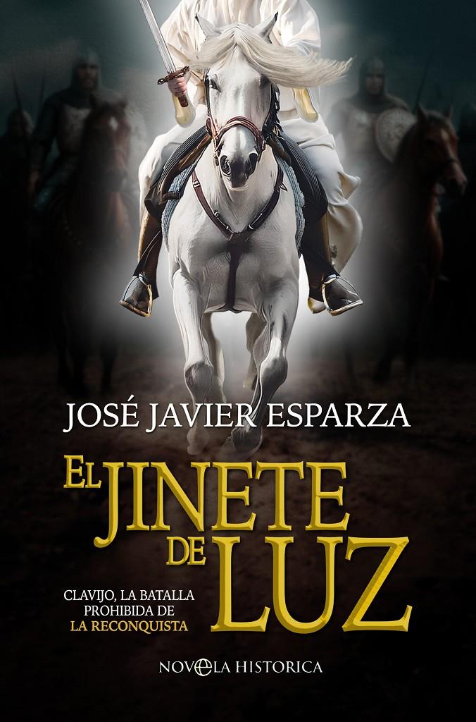 EL JINETE DE LUZ | 9788413849201 | ESPARZA, JOSÉ JAVIER