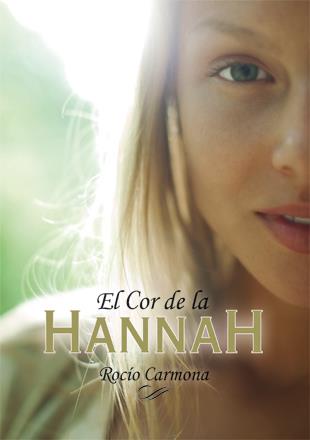 EL COR DE LA HANNAH | 9788424642501 | CARMONA, ROCIO