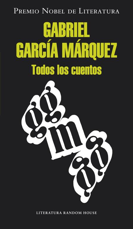 TODOS LOS CUENTOS | 9788439726494 | GARCIA MARQUEZ,GABRIEL