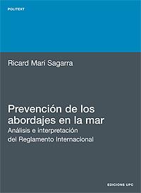 PREVENCION DE LOS ABORDAJES EN LA MAR | 9788483010808 | MARI SAGARRA,RICARD