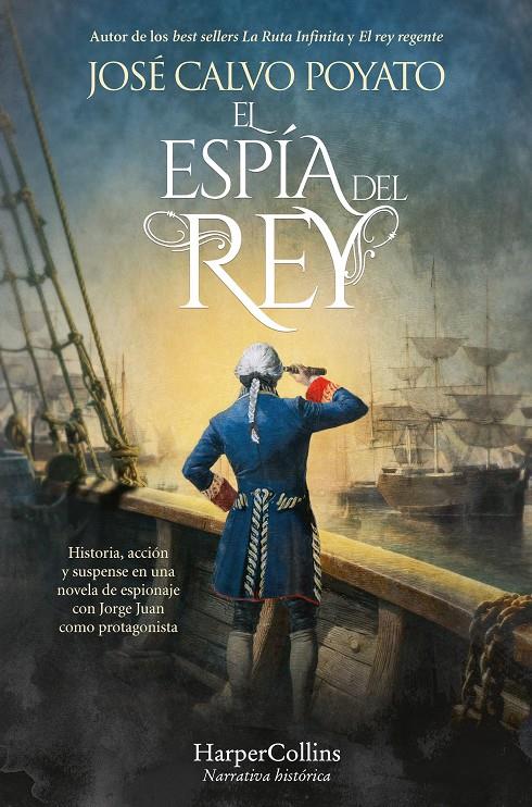 EL ESPÍA DEL REY | 9788410641532 | CALVO POYATO, JOSÉ