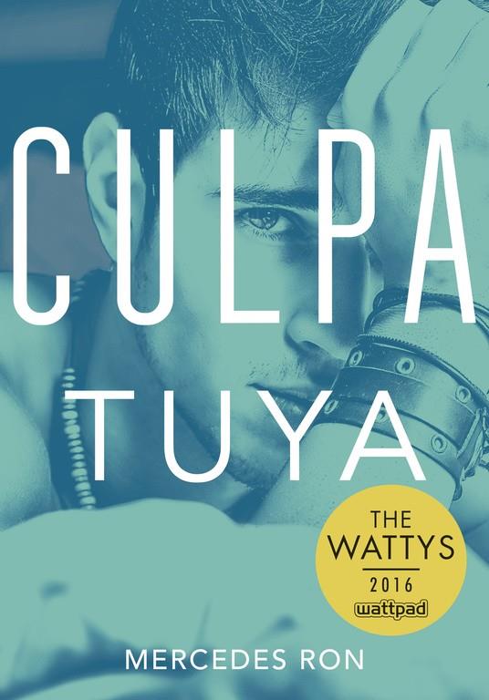 CULPA TUYA (CULPA MíA 2) | 9788490438633 | MERCEDES RON