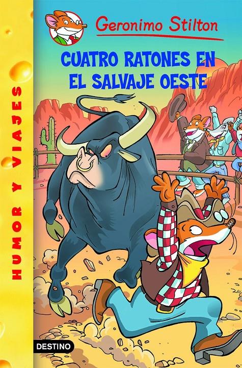 CUATRO RATONES EN EL SALVAJE OESTE. Nº27 | 9788408071716 | STILTON, GERONIMO