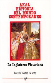 INGLATERRA VICTORIANA, LA          (DIP) | 9788476000083 | CORTES SALINAS, CARMEN