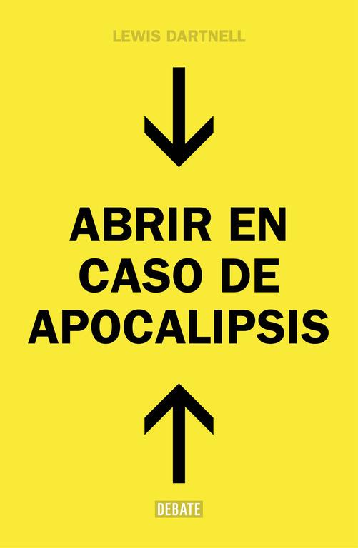 ABRIR EN CASO DE APOCALIPSIS | 9788499924724 | DARTNELL,LEWIS