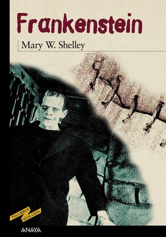 FRANKENSTEIN | 9788420712284 | SHELLEY, MARY