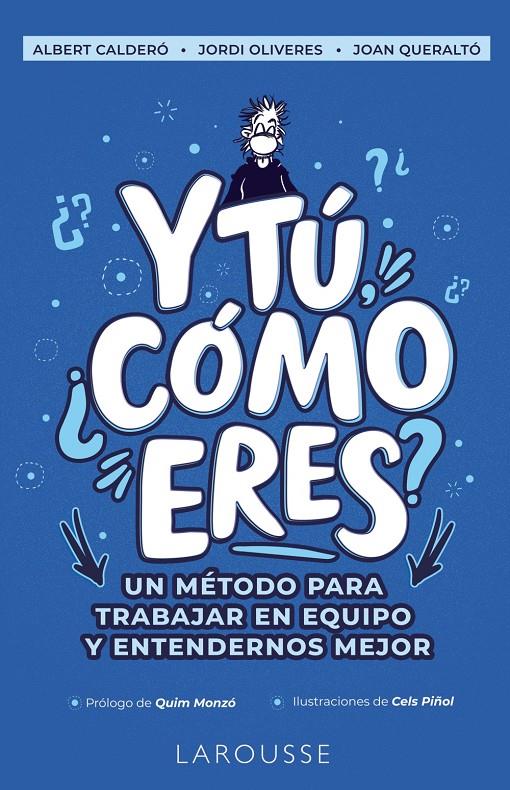 Y TÚ, ¿CÓMO ERES? | 9788418473166 | CALDERÓ CABRE, ALBERT/OLIVERES PRATS, JORDI/QUERALTÓ IBÁÑEZ, JOAN