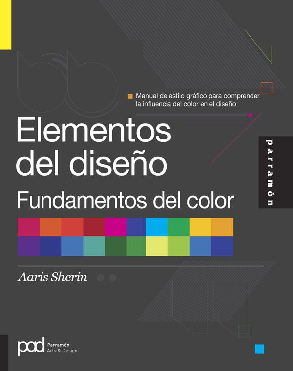 ELEMENTOS DEL DISEÑO: FUNDAMENTOS DEL COLOR | 9788434240490 | SHERIN, AARIS