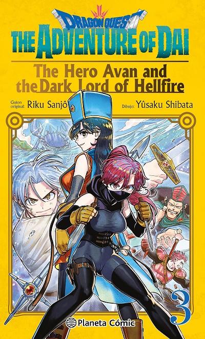 DRAGON QUEST:THE HERO AVAN AND THE DARK LORD OF HELLFIRE Nº 03 | 9788411401715 | SANJO, RIKU/SHIBATA, YUSAKU