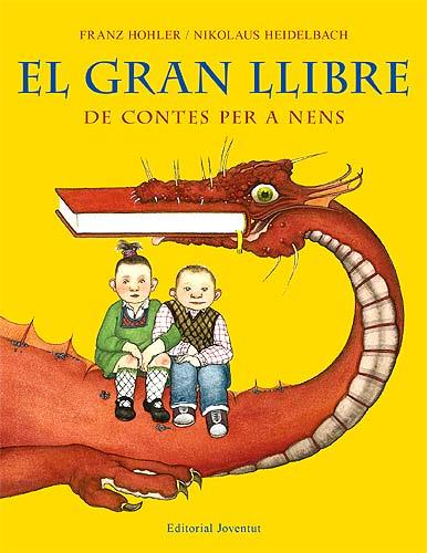 EL GRAN LLIBRE DE CONTES PER A NENS | 9788426137883 | HOHLER, FRANZ Y HEILDELBACH, NIKOLAUS