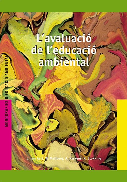 AVALUACIO DE L'EDUCACIO AMBIENTAL, L' | 9788478273027 | AADD