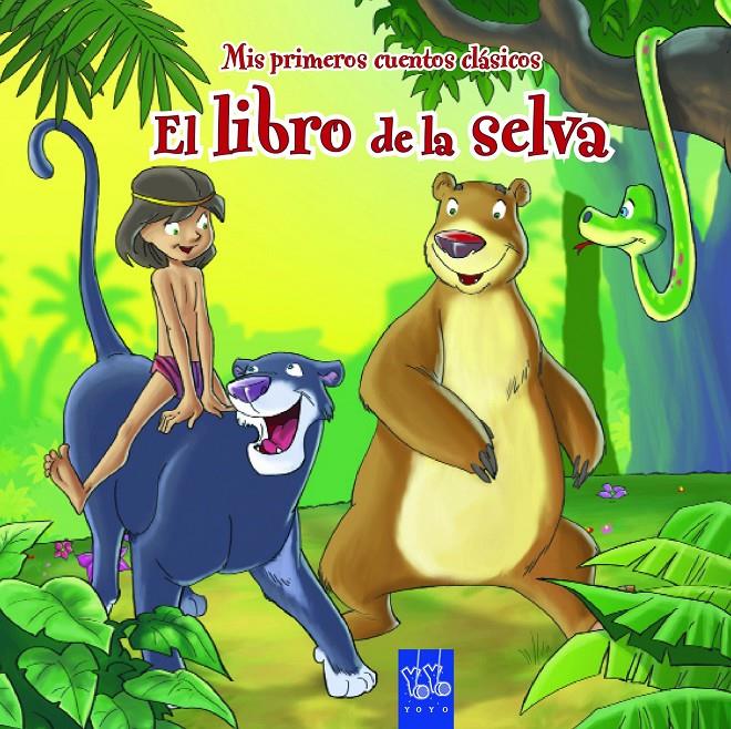 EL LIBRO DE LA SELVA | 9788408108665 | YOYO