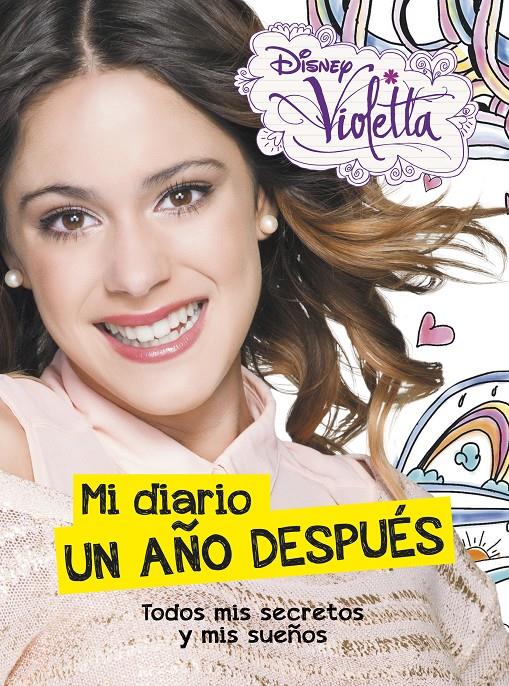 VIOLETTA. MI DIARIO UN AÑO DESPUÉS | 9788499515748 | DISNEY