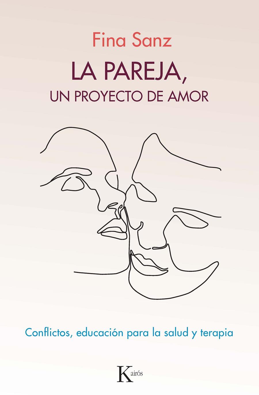 LA PAREJA, UN PROYECTO DE AMOR | 9788499887821 | SANZ RAMÓN, FINA