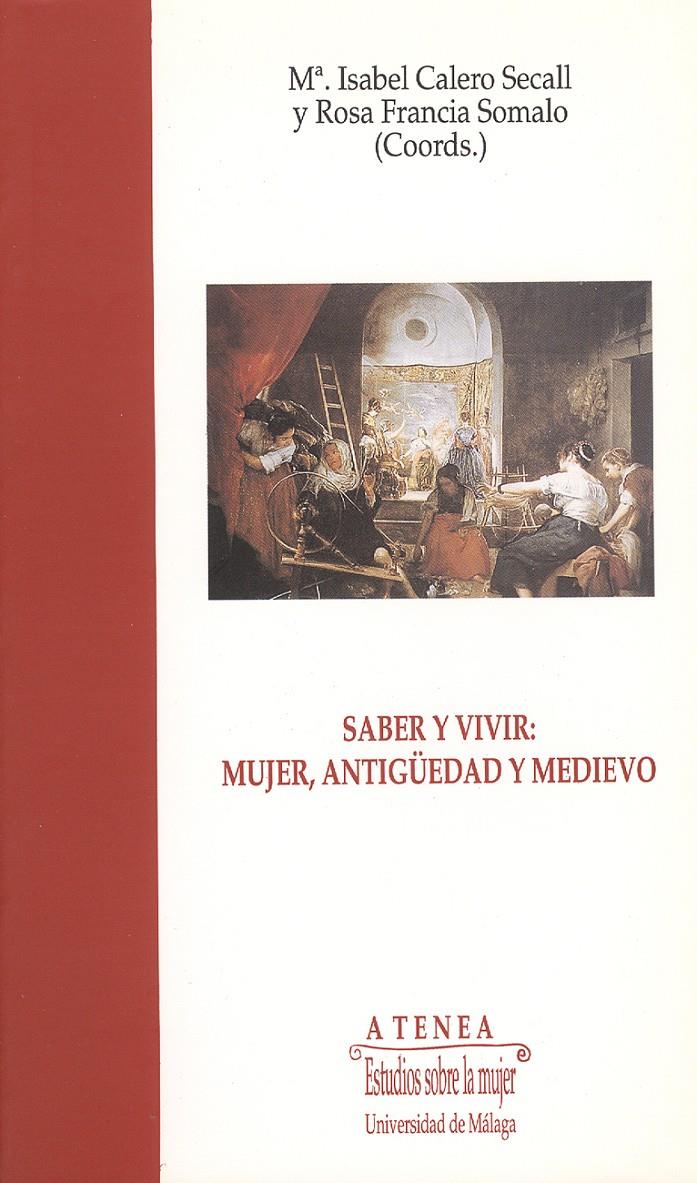 SABER Y VIVIR: MUJER, ANTIGUA Y MEDIEVO | 9788474966121