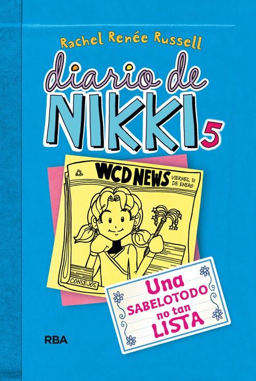 DIARIO DE NIKKI 5 UNA SABELOTODO NO TAN LISTA | 9788427203860 | RENEE RUSSELL, RACHEL