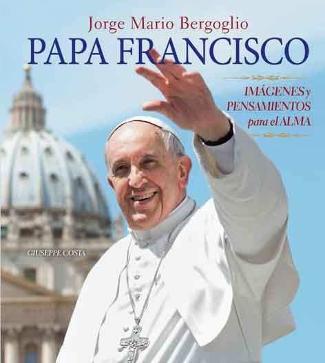 PAPA FRANCISCO | 9788415372608 | COSTA, GIUSEPPE